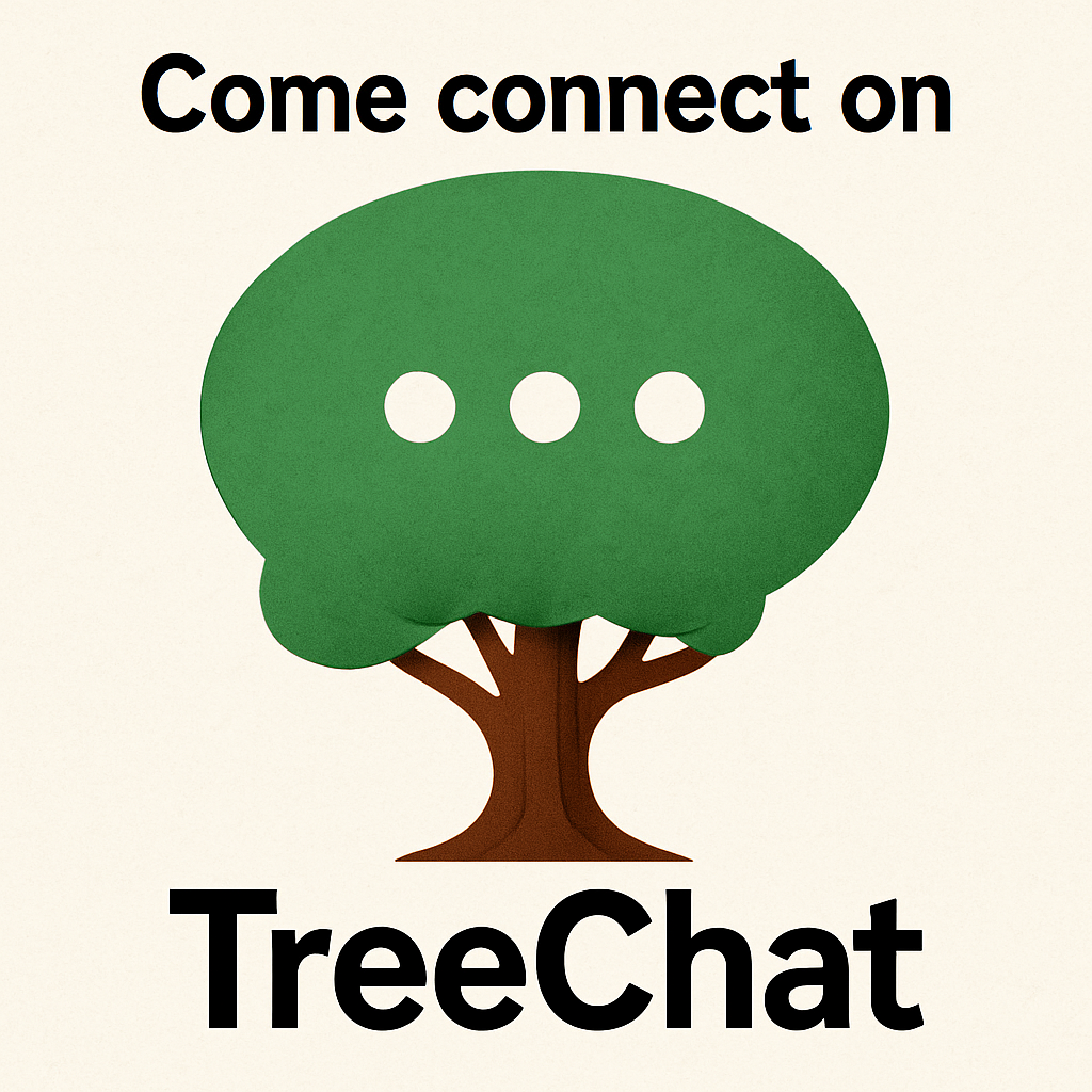 !gpt4o  come connect on treechat