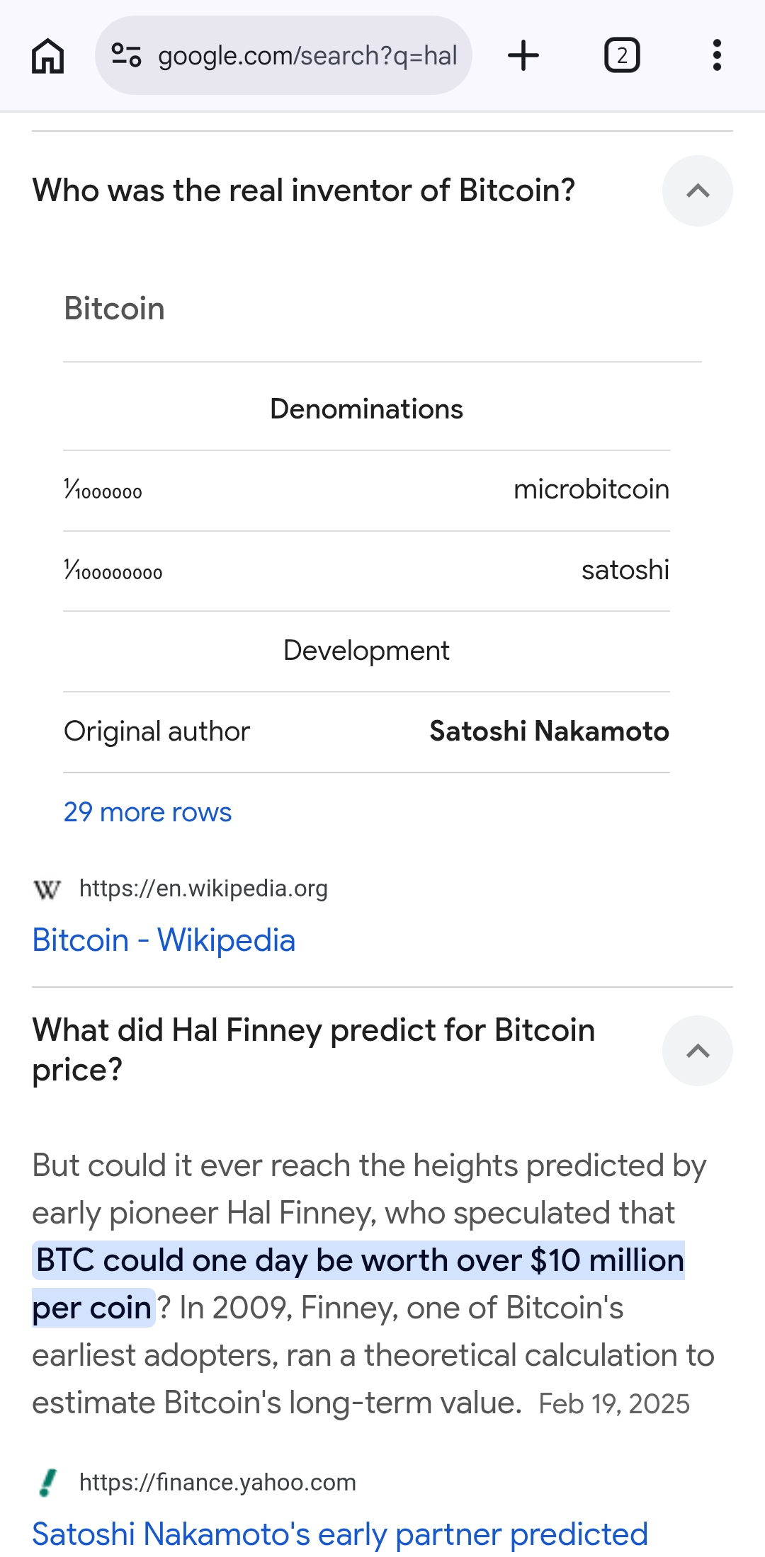 Hal will be right. 
Satoshi smallest unit of a bitcoin equals much greater value then a whole coin …