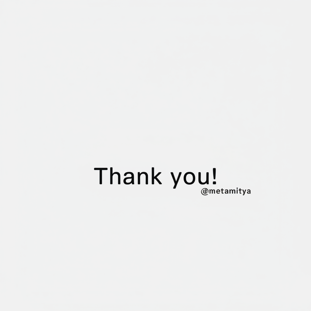 Thank you!
@metamitya !flash