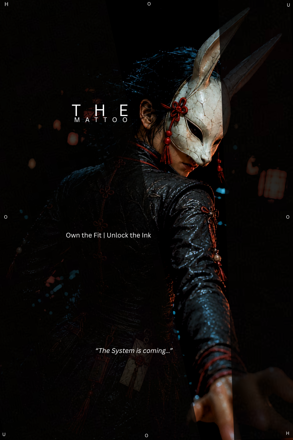 THE MATTOO 

Buy the Fit. Unlock the Ink.

“The System is coming…”

[[the mattoo]] [[worldbuilding]…