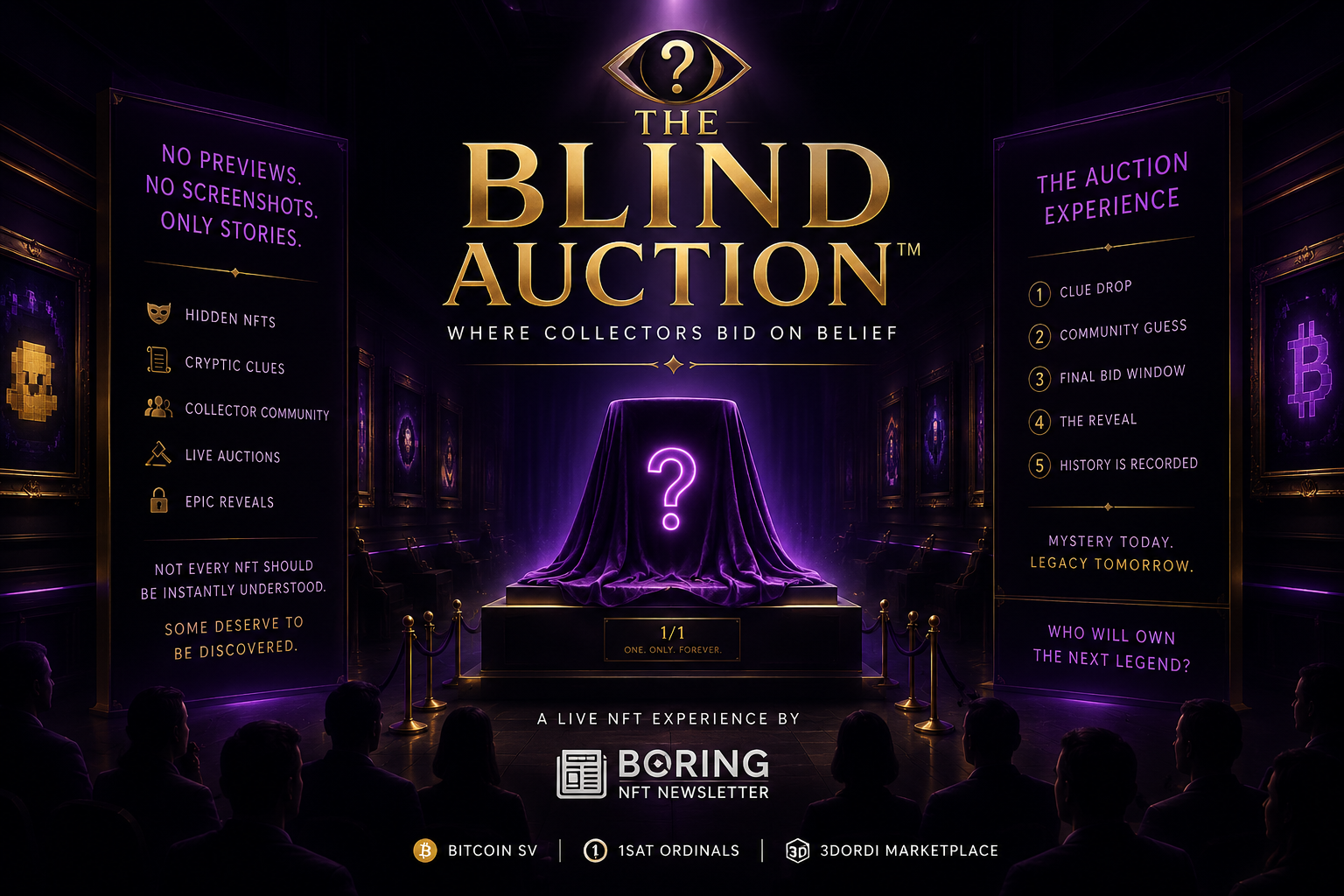 WELCOME TO THE BLIND AUCTION™
Most NFT auctions sell artwork.
We sell mystery.
In a world obsessed …