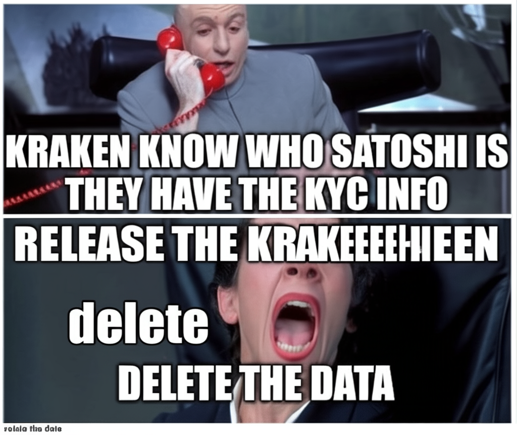 !edit add the words "release the krakeeeeen" in place of "delete the data"