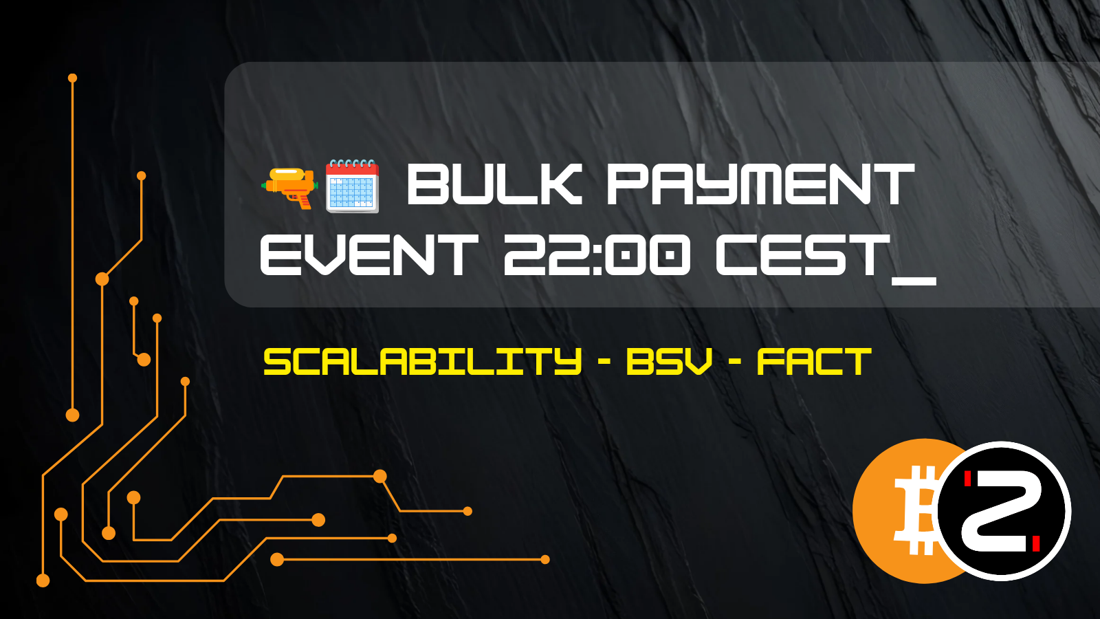 ⚡🔫 BULK PAYMENT BSV EVENT
This Saturday at 22:00 CEST (UTC+2), a live Bulk Payment will be executed…