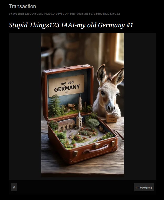 *Stupid Things123* IAAI-my old Germany
#1 / 10,000 BSV💎

NFTs 
@1SatOrdinals
 https://alpha.1satord…