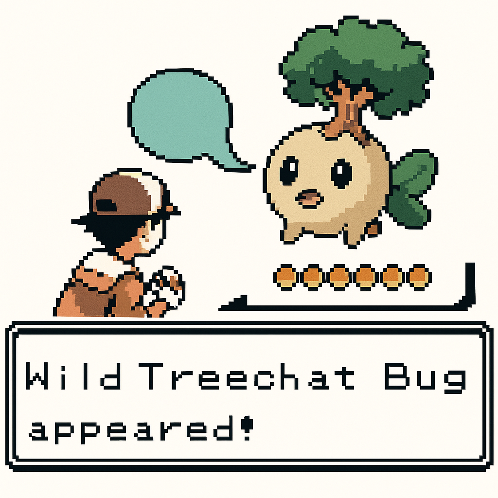 !edit_openai replace the "[[treechat bug]]" text with an image of an actual pokemon style treechat …