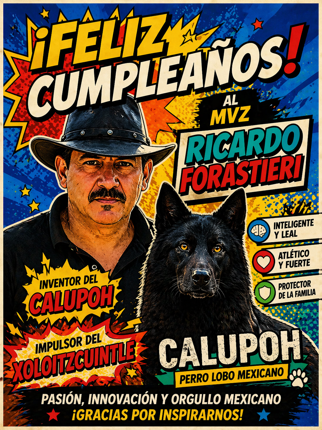 ¡Feliz cumpleaños al MVZ Ricardo Forastieri! 🎉 Inventor del Calupoh 🐺🇲🇽 e impulsor del Xoloitzcuintl…