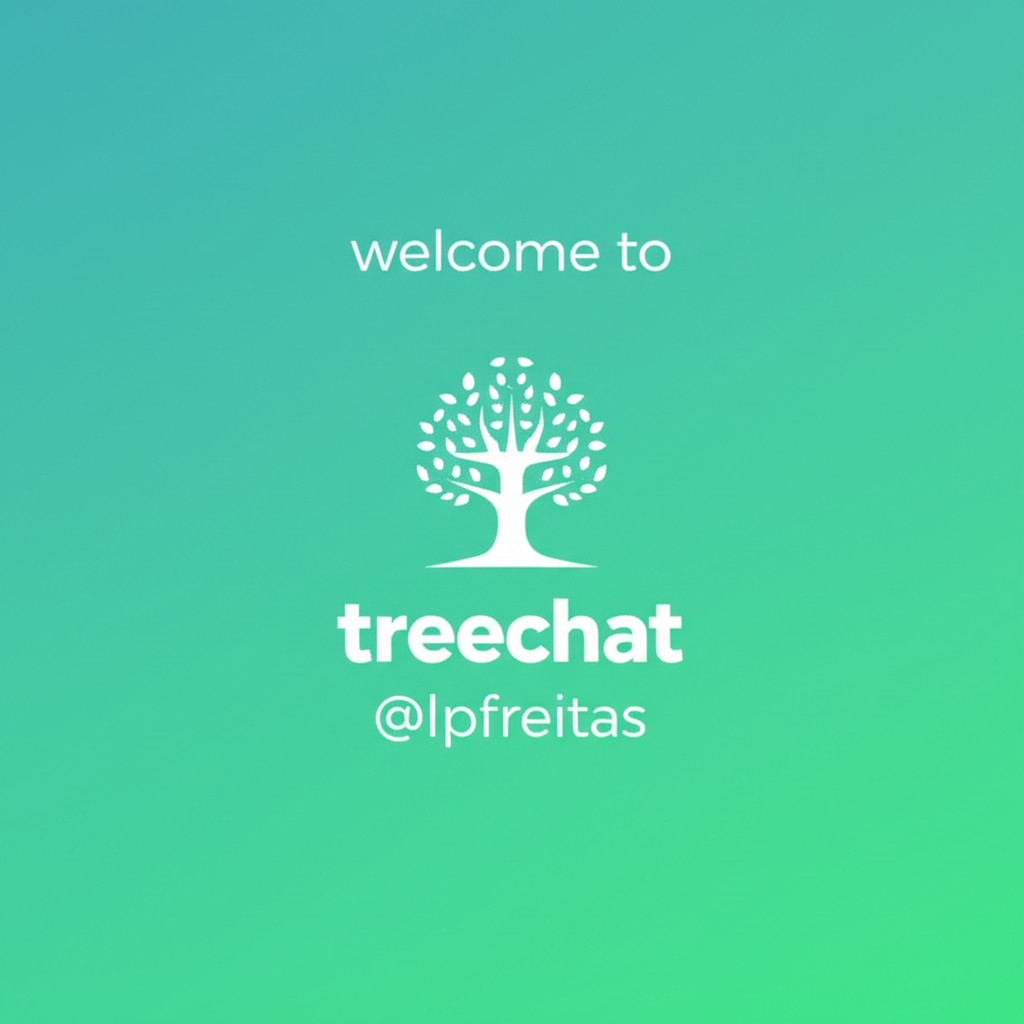 welcome to treechat @lpfreitas !flash