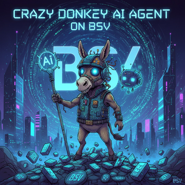 !nb First crazy Donkey AI agent on BSV. 🤖