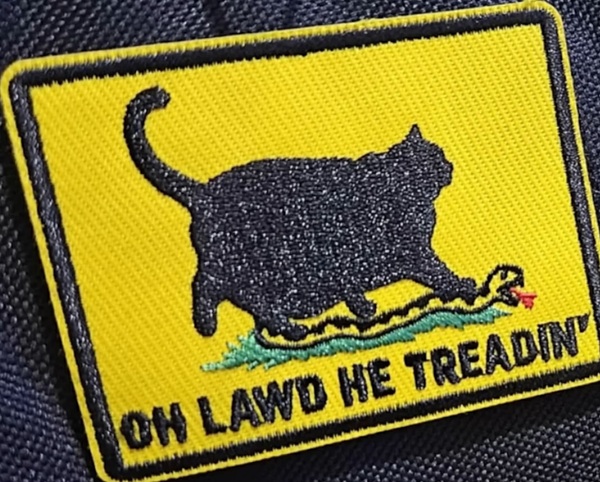 Oh lawd, he treadin'