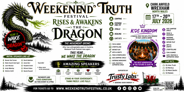 Weekend Truth Festival 
weekendtruthfestival.co.uk