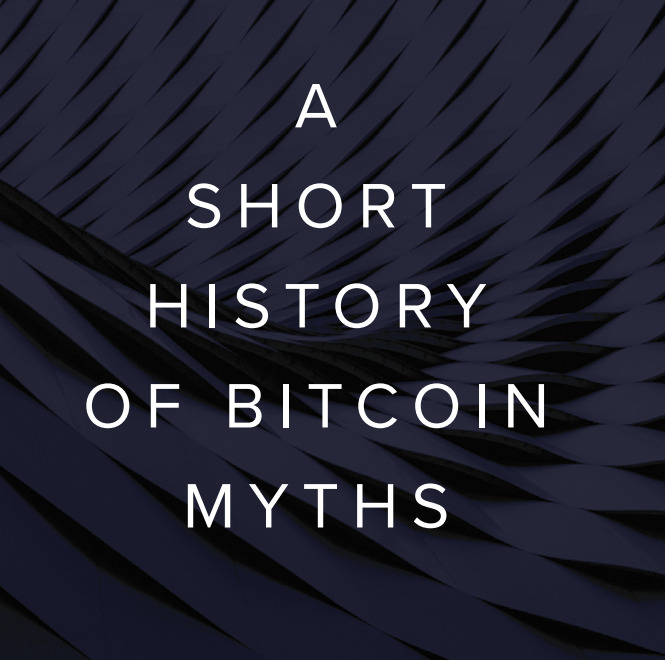 A SHORT HISTORY OF BITCOIN MYTHS:

A great book that every Bitcoiner should read to understand why …