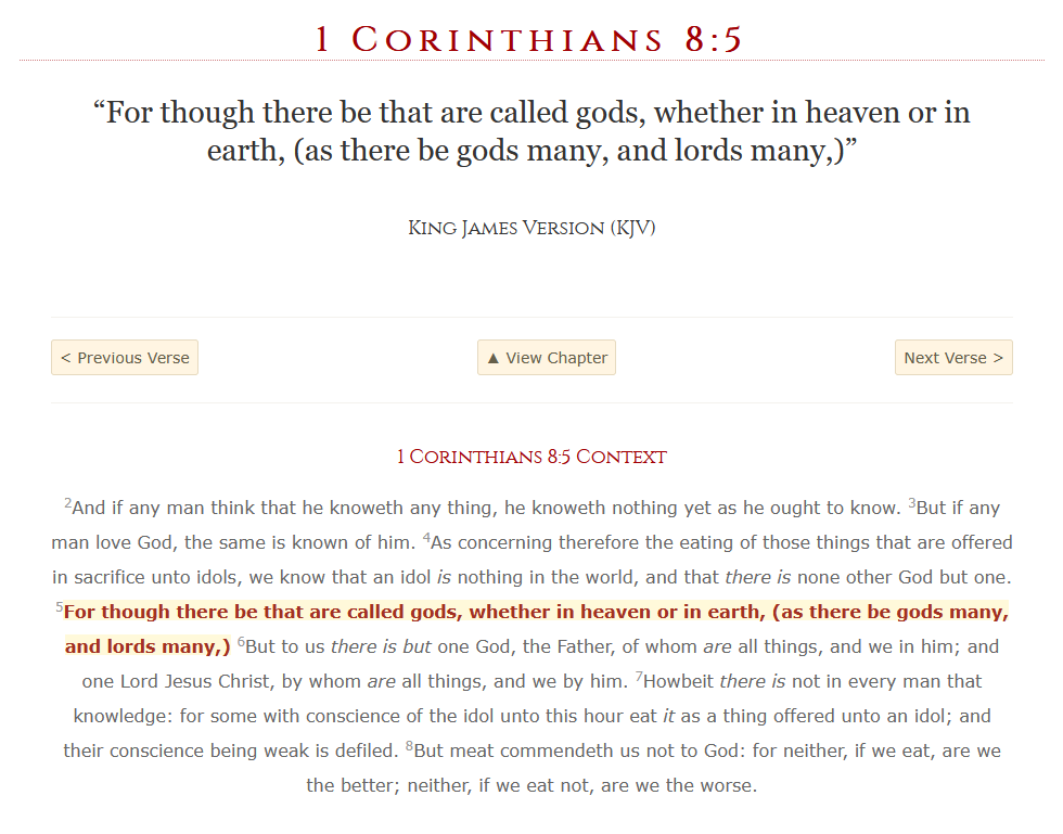 "For though there be that are called gods, whether in heaven or in earth, (as there be gods many, a…
